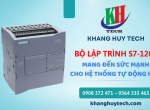 PLC S7-1200 - mang đến sức mạnh toàn diện cho hệ thống tự động hóa